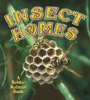 Insect Homes (World of Insects) Cover Image