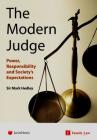 Modern Judge: Power, Responsibility and Society's Expectations By Mark Hedley Cover Image