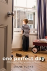 One Perfect Day: A Mother and Son's Story of Adoption and Reunion Cover Image