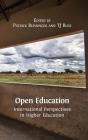 Open Education: International Perspectives in Higher Education By Patrick Blessinger (Editor), Tj Bliss (Editor) Cover Image