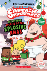 The Xtreme Xploits of the Xplosive Xmas (The Epic Tales of Captain Underpants TV) By Meredith Rusu (Adapted by) Cover Image
