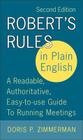 Robert's Rules in Plain English, 2nd Edition: A Readable, Authoritative, Easy-to-Use Guide to Running Meetings Cover Image