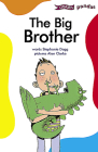 The Big Brother (Pandas #24) By Stephanie Dagg, Alan Clarke (Illustrator) Cover Image