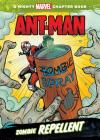 Ant-Man: Zombie Repellent (Mighty Marvel Chapter Books) By Khoi Pham (Illustrator), Chris Sotomayor (Illustrator), Wyatt Chris "Doc" Cover Image