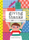 Giving Thanks: More than 100 ways to say thank you By Ellen Surrey (Illustrator) Cover Image