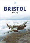 Bristol 1910-59 By Key Publishing Cover Image