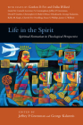 Life in the Spirit: Spiritual Formation in Theological Perspective (Wheaton Theology Conference) By Jeffrey P. Greenman (Editor), George Kalantzis (Editor) Cover Image