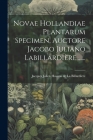 Novae Hollandiae Plantarum Specimen, Auctore Jacobo Juliano Labillardière, ...... Cover Image