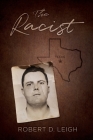 The Racist By Robert D. Leigh Cover Image