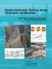 Pipeline Geohazards: Planning, Design, Construction and Operations By Moness Rizkalla, Rodney S. Read Cover Image