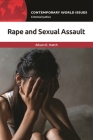 Rape and Sexual Assault: A Reference Handbook By Alison Hatch Cover Image