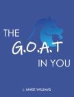 The G.O.A.T In You (Zodiac #1) By L. Marie Williams Cover Image