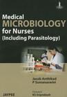 Medical Microbiology for Nurses (Including Parasitology) By Jacob Anthikad Cover Image
