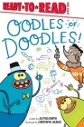 Oodles of Doodles!: Ready-to-Read Level 1 By Alethea Kontis, Christophe Jacques (Illustrator) Cover Image