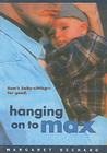 Hanging on to Max Cover Image