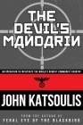 The Devil's Mandarin: An Operation to Infiltrate the World's Newest Communist Country By John Katsoulis Cover Image