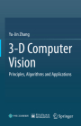 3-D Computer Vision: Principles, Algorithms and Applications By Yu-Jin Zhang Cover Image
