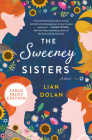 The Sweeney Sisters: A Novel By Lian Dolan Cover Image