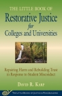 Little Book of Restorative Justice for Colleges & Universities: Revised & Updated By David R. Karp Cover Image