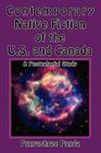 Contemporary Native Fiction of the Us and Canada: A Postcolonial Study By Punyashree Panda Cover Image