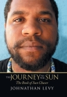 The Journey to the Sun: The Book of Sun Chaser By Johnathan Levy Cover Image