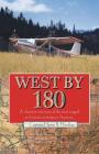 West by 180 By Captain Harry B. Harden Cover Image