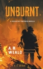 Unburnt: a speculative firefighter novella Cover Image