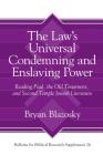 The Law's Universal Condemning and Enslaving Power: Reading Paul, the Old Testament, and Second Temple Jewish Literature (Bulletin for Biblical Research Supplement #24) By Bryan Blazosky Cover Image