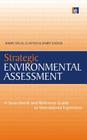 Strategic Environmental Assessment: A Sourcebook and Reference Guide to International Experience By Barry Sadler, Barry Dalal-Clayton Cover Image