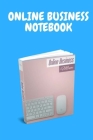 Online Business Notebook By Nick Walsh Cover Image