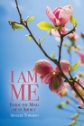 I Am Me: Inside the Mind of an Addict By Angelise Tomasino Cover Image