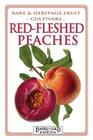 Red-fleshed Peaches By C. Thornton Cover Image