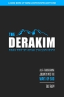The Derakim: A Life-Transforming Journey in the Ways of God Cover Image