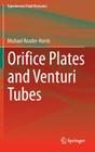Orifice Plates and Venturi Tubes (Experimental Fluid Mechanics) Cover Image