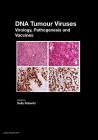 DNA Tumour Viruses: Virology, Pathogenesis and Vaccines Cover Image
