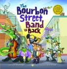 The Bourbon Street Band Is Back (Shankman & O'Neill) By Ed Shankman, Dave O'Neill (Illustrator) Cover Image