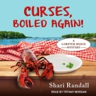 Curses, Boiled Again! By Shari Randall, Tiffany Morgan (Read by) Cover Image