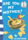 Are You My Mother? Cover Image