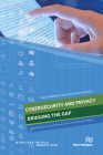 Cybersecurity and Privacy - Bridging the Gap By Samant Khajuria (Editor), Lene Sørensen (Editor), Knud Erik Skouby (Editor) Cover Image