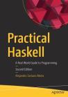 Practical Haskell: A Real World Guide to Programming Cover Image