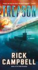 Treason: A Novel (Trident Deception Series #5) By Rick Campbell Cover Image