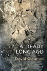 Already Long Ago By David Giannini Cover Image