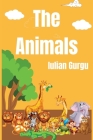The Animals By Iulian Gurgu Cover Image