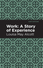Work: A Story of Experience Cover Image