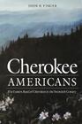 Cherokee Americans: The Eastern Band of Cherokees in the Twentieth Century By John R. Finger Cover Image