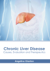 Chronic Liver Disease: Causes, Evaluation and Therapeutics Cover Image