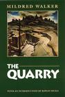 The Quarry By Mildred Walker, Ripley Hugo (Introduction by) Cover Image