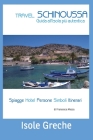Travel Schinoussa: Isole Greche By Francesca Mezza Cover Image