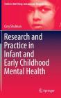 Research and Practice in Infant and Early Childhood Mental Health (Children's Well-Being: Indicators and Research #13) Cover Image