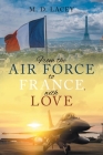 From the Air Force to France, with Love Cover Image